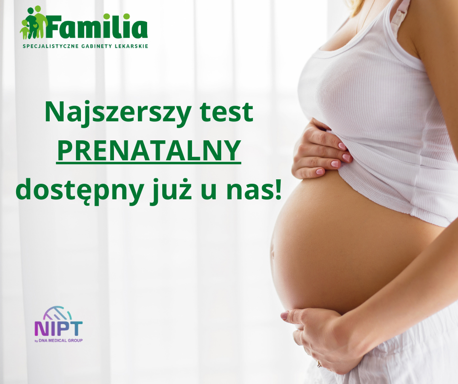 Najszerszy test PRENATALNY dostępny już u nas! 